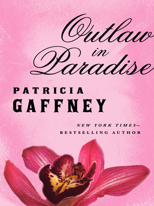 Title details for Outlaw in Paradise by Patricia Gaffney - Wait list